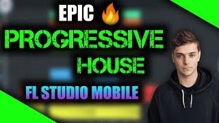 How to make Epic PROGRESSIVE HOUSE Drop in FL STUDIO MOBILE | FREE FLM