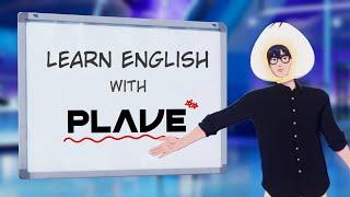 Learn English with Plave