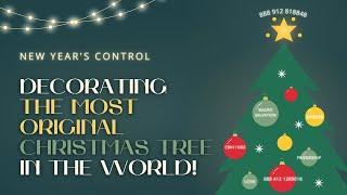 Decorating the most original Christmas Tree in the world! New Year's control (EN)