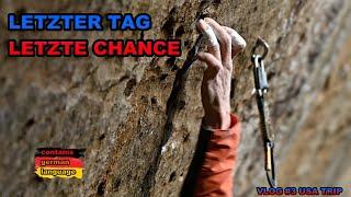 LAST DAYS LAST CHANCES | Project RED 9b+/c ?