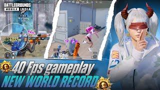 NEW WORLD RECORD IN BGMI/PUBGM  || 40 FPS FULL RUSH GAMEPLAY 