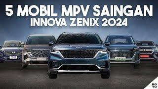 5 Mobil SAINGAN Innova Zenix Terbaru di Tahun 2024!