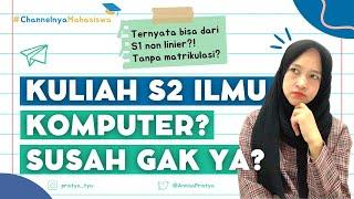 S2 Ilmu Komputer? Bisa Dari S1 Gak Linier?