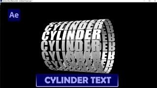 How to Create Cylinder Text Animation in After Effects