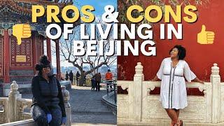 Could you live in Beijing?  | PROS & CONS of living in Beijing