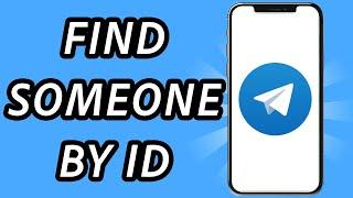 How to find someone on Telegram by ID (FULL GUIDE)