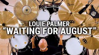 Meinl Cymbals - Louie Palmer - "Waiting for August" by Javier Leal & Marco Renteria