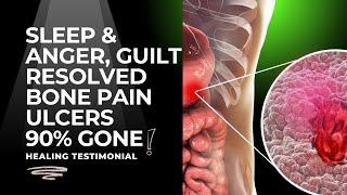 BONE PAIN ULCERS HEALED || SLEEP | ANGER | GUILT RESOLVED | Healing Miracle by Sincere iHeal Student