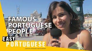 Famous Portuguese people | Easy Portuguese 1