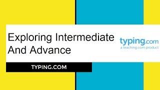 #5 Exploring Intermediate and Advance | #Typing.Com #OnlineApps