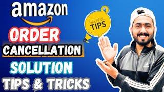 Amazon Order Cancellation Solution | Amazon Order Processing Trick