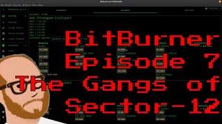 BitBurner Episode 7: Gangs of New Sector 12