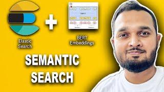 Build Semantic-Search with Elastic search and BERT vector embeddings. ( From scratch )