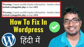 Fix : Pluggable.PHP & Cannot Modify Header Information Error In WordPress