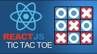 ReactJS Tic Tac Toe (FAST and MODERN Tutorial)