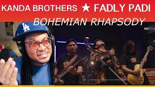 BOHEMIAN RHAPSODY - QUEEN WITH FADLY PADI | Kanda Brothers Live at R57 Studio - REACTION