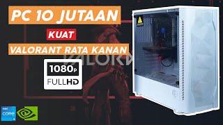 Rakit PC 10 Juta!! Kuat Valorant High Rata Kanan