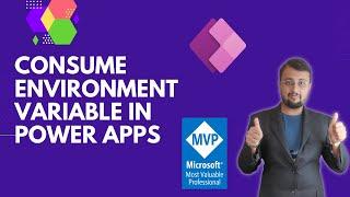 Consume Environment Variable in PowerApps