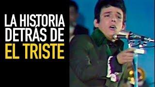 La historia detrás de: El Triste I José José