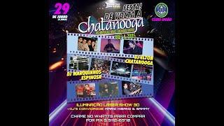 Live Especial Festa de Volta a Chatanooga com DJ Marquinhos Espinosa (1987 a 2005)