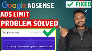 How To Fix Temporary Ads Serving Limit Placed On Your Google Adsense Account (Problem Solved)