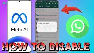 How to Disable Meta AI in WhatsApp | Remove Meta AI | 2024 Latest Tutorial | Android & iOS