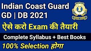 Coastguard Navik GD, DB, Yantrik Preparation Strategy | Syllabus | Best Books | How to Prepare