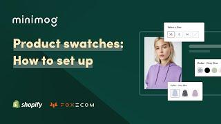 How to Set up Color Swatches for your Shopify products | FoxKit app Shopify tutorial