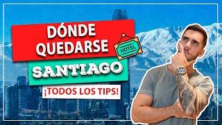 Dónde alojarse en SANTIAGO DO CHILE! ¡Los mejores barrios! ¡Y cómo ahorrar mucho en el hotel!