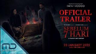 Sebelum 7 Hari - Official Trailer