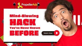 The Best Propeller Ads Push Notifications Hack