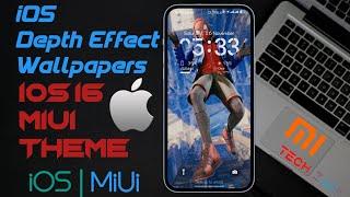 Depth Effect Wallpaper Theme for MiUi || iOS 16 Miui Theme || iOS MiUi Themes || Tech Zahi