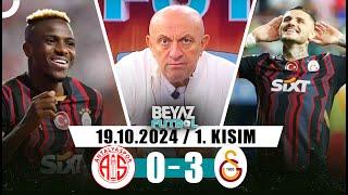 Beyaz Futbol 19 Ekim 2024 1.Kısım