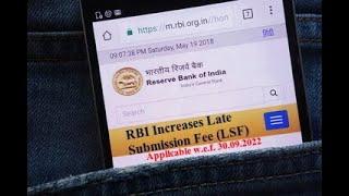 RBI Increases Late Submission Fee (LSF) Charges