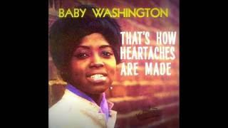 BABY WASHINGTON - "THAT'S HOW HEARTACHES ARE MADE"  (1963)