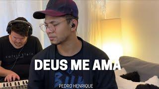 Deus me ama - Pedro Henrique [COVER]