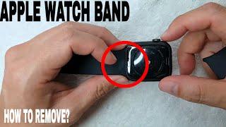   How To Remove Apple Watch Band 