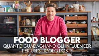 Food blogger, quanto guadagnano per ogni singolo post i volti più noti del web?