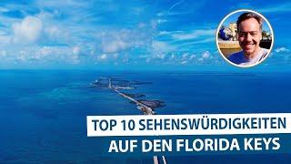 Wunderschöne Florida Keys - Top 10 Sehenswürdigkeiten im Paradies