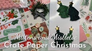 Crate Paper Christmas 2022!! Mittens and Mistletoe!