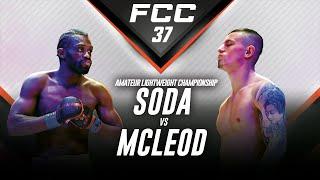 FCC 37: Jack McLeod vs Christian Soda [FULL FIGHT]