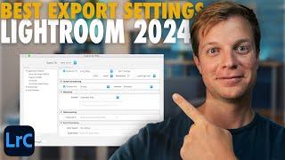 The Best Photo Export Settings In Lightroom Classic 2024 For Instagram, Web, Prints (Fast & Easy)