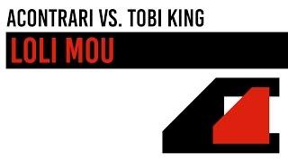 AContrari vs. Tobi King - Loli Mou