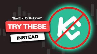 The End Of KuCoin? 3 Best NO KYC Alternatives