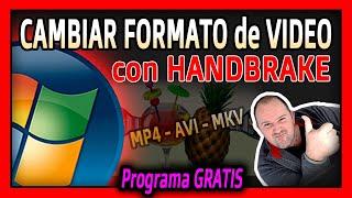 Como cambiar FORMATO de VIDEO de AVI a MP4 o MKV ⭐ gratis con HANDBrake ⭐ 2024