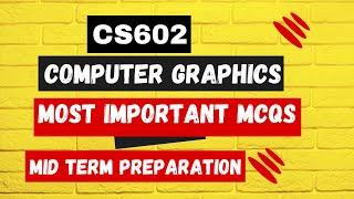 CS602 most important mcqs | CS602 mid term preparation 2023 | mid term current MCQs