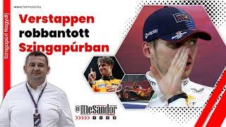 Verstappen robbantott Szingapúrban