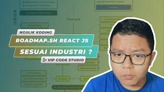 Roadmap.sh React Ini Yang Sesuai Industri IT