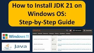 How to Install JDK 21 on Windows OS: Step-by-Step Guide | Java JDK 21 Installation on Windows 11