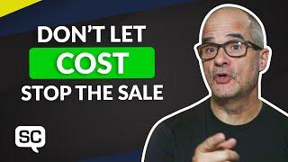 What Stops the Sale - Part 1: Cost | 5 Minute Sales Training